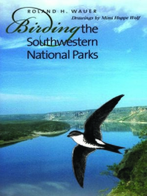 cover image of Birding the Southwestern National Parks